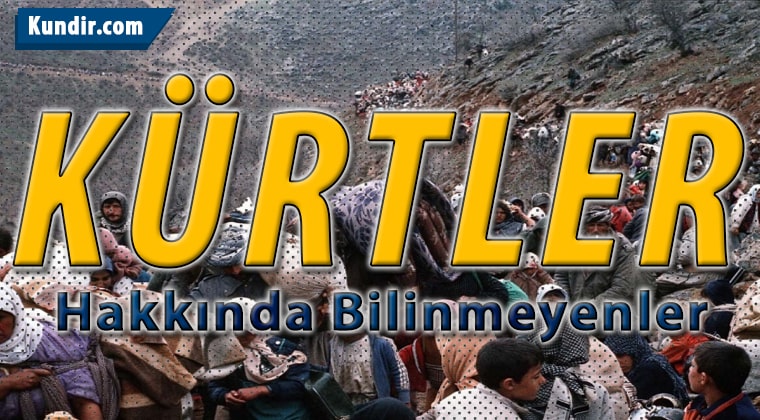 kürtlerin bilinmeyen yönü