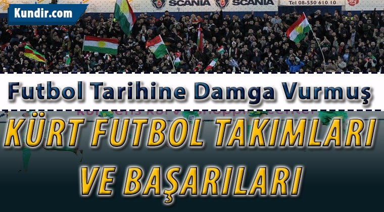 kürt futbol takımları listesi